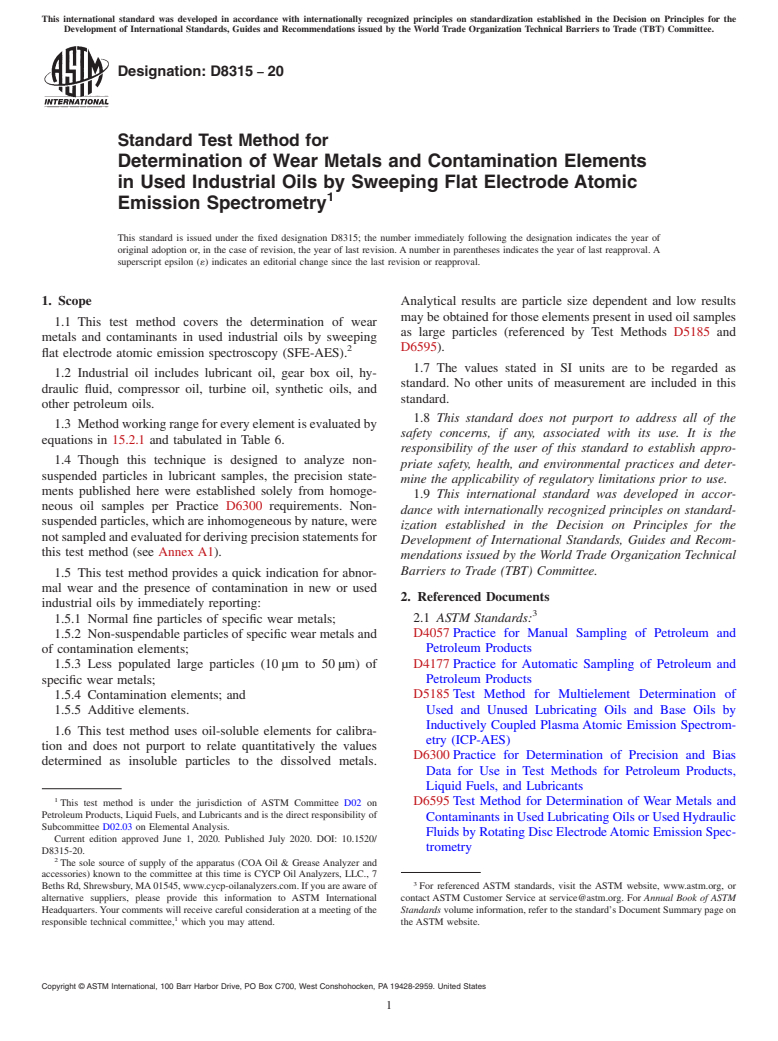 ASTM D8315-20 - Standard Test Method for Determination of Wear Metals and Contamination Elements in  Used Industrial Oils by Sweeping Flat Electrode Atomic Emission Spectrometry