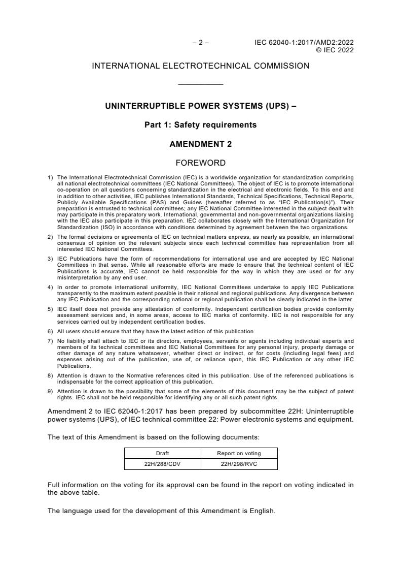 IEC 62040-1:2017/AMD2:2022 IEC 62040-1:2017/AMD2:2022 - Amendment 2 - Uninterruptible power systems (UPS) - Part 1: Safety requirements
Released:11/29/2022 - Page 4 preview