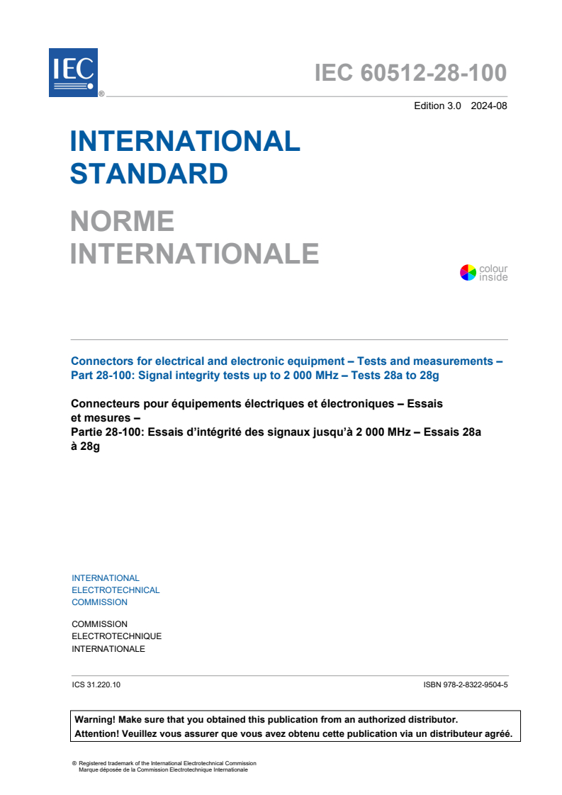 IEC 60512-28-100:2024 - Connectors for electrical and electronic equipment - Tests and measurements - Part 28-100: Signal integrity tests up to 2 000 MHz - Tests 28a to 28g
Released:2. 08. 2024
Isbn:9782832295045