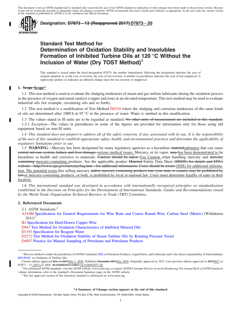 REDLINE ASTM D7873-20 - Standard Test Method for Determination of Oxidation Stability and Insolubles Formation  of Inhibited Turbine Oils at 120 °C Without the Inclusion  of Water (Dry TOST Method)