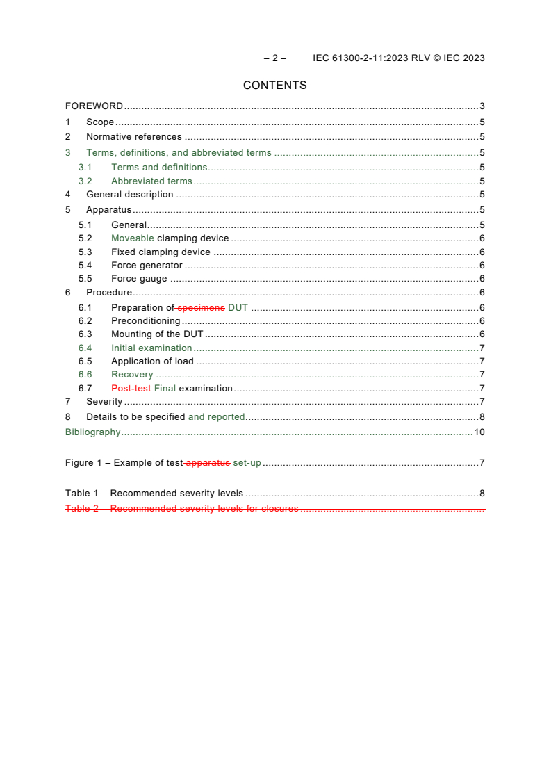 IEC 61300-2-11:2023 IEC 61300-2-11:2023 RLV - Fibre optic interconnecting devices and passive components - Basic test and measurement procedures - Part 2-11: Tests - Axial compression
Released:11/24/2023
Isbn:9782832279373 - Page 4 preview
