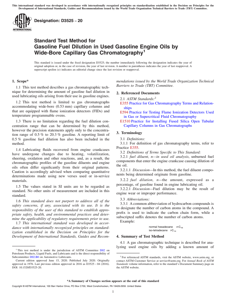 ASTM D3525-20 - Standard Test Method for  Gasoline Fuel Dilution in Used Gasoline Engine Oils by Wide-Bore  Capillary Gas Chromatography