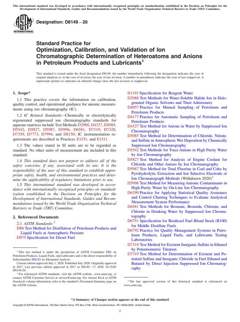 ASTM D8149-20 - Standard Practice for Optimization, Calibration, and Validation of Ion Chromatographic  Determination of Heteroatoms and Anions in Petroleum Products and  Lubricants
