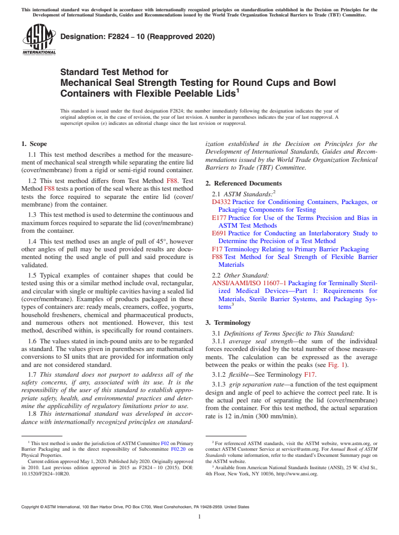 ASTM F2824-10(2020) - Standard Test Method for Mechanical Seal Strength Testing for Round Cups and Bowl Containers   with Flexible Peelable Lids