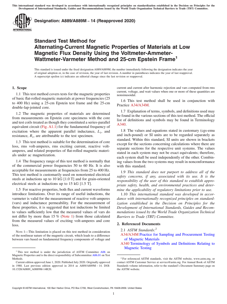 ASTM A889/A889M-14(2020) - Standard Test Method for  Alternating-Current Magnetic Properties of Materials at Low  Magnetic Flux Density Using the Voltmeter-Ammeter-Wattmeter-Varmeter  Method and 25-cm Epstein Frame