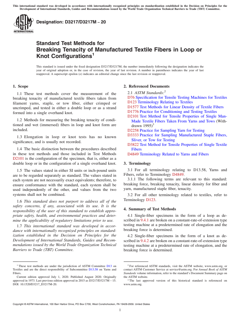 ASTM D3217/D3217M-20 - Standard Test Methods for  Breaking Tenacity of Manufactured Textile Fibers in Loop or  Knot Configurations