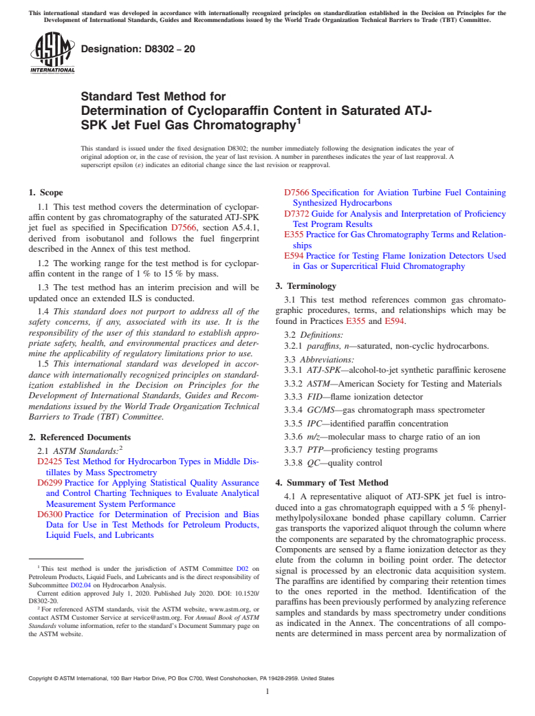 ASTM D8302-20 - Standard Test Method for Determination of Cycloparaffin Content in Saturated ATJ-SPK  Jet Fuel Gas Chromatography