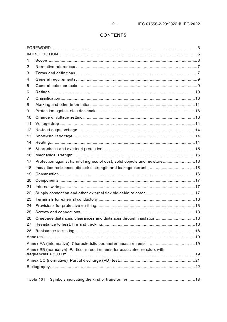 IEC 61558-2-20:2022 IEC 61558-2-20:2022 - Safety of transformers, reactors, power supply units and combinations thereof - Part 2-20: Particular requirements and tests for small reactors
Released:12/6/2022 - Page 4 preview