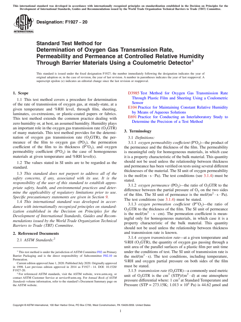 ASTM F1927-20 - Standard Test Method for  Determination of Oxygen Gas Transmission Rate, Permeability   and Permeance at Controlled Relative Humidity Through Barrier Materials   Using a Coulometric Detector