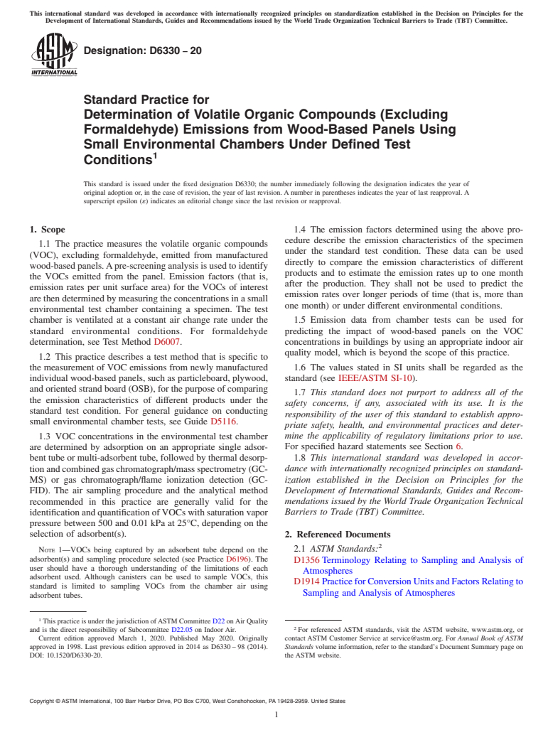 ASTM D6330-20 - Standard Practice for  Determination of Volatile Organic Compounds (Excluding Formaldehyde)  Emissions from Wood-Based Panels Using Small Environmental Chambers  Under Defined Test Conditions