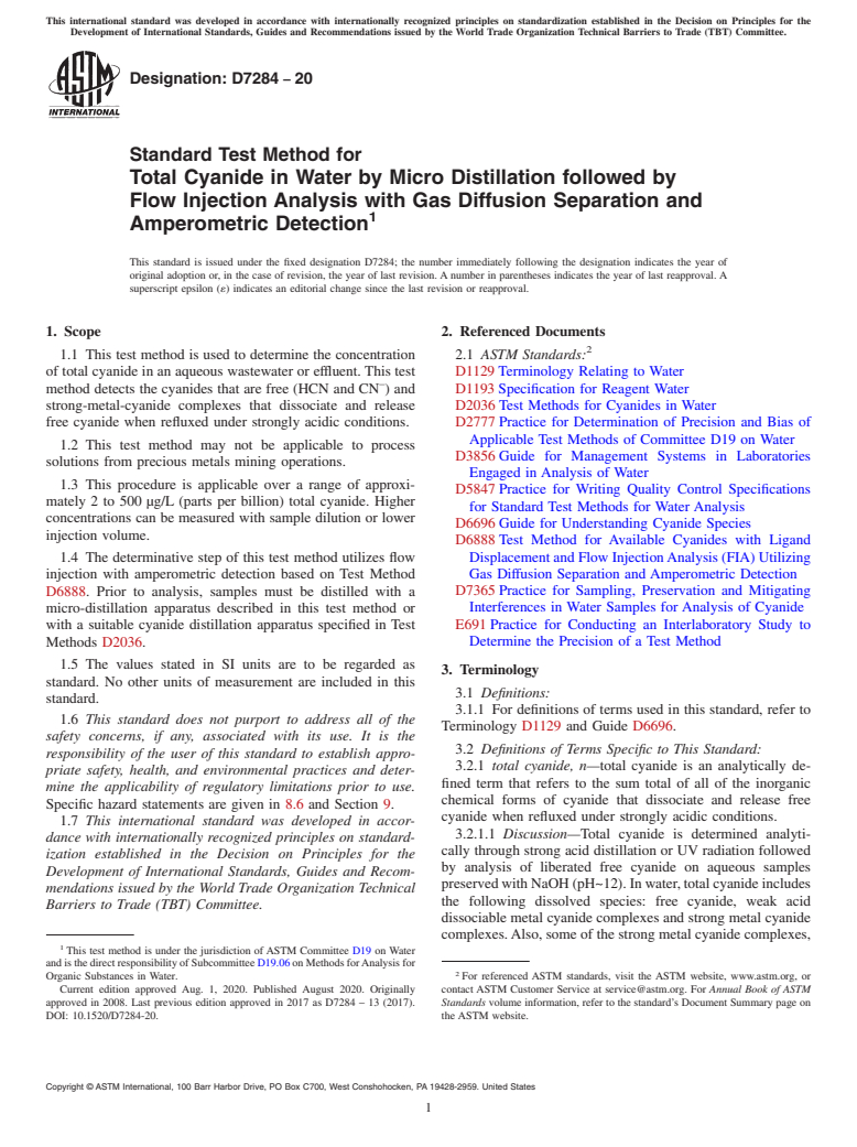 ASTM D7284-20 - Standard Test Method for  Total Cyanide in Water by Micro Distillation followed by Flow  Injection Analysis with Gas Diffusion Separation and Amperometric  Detection