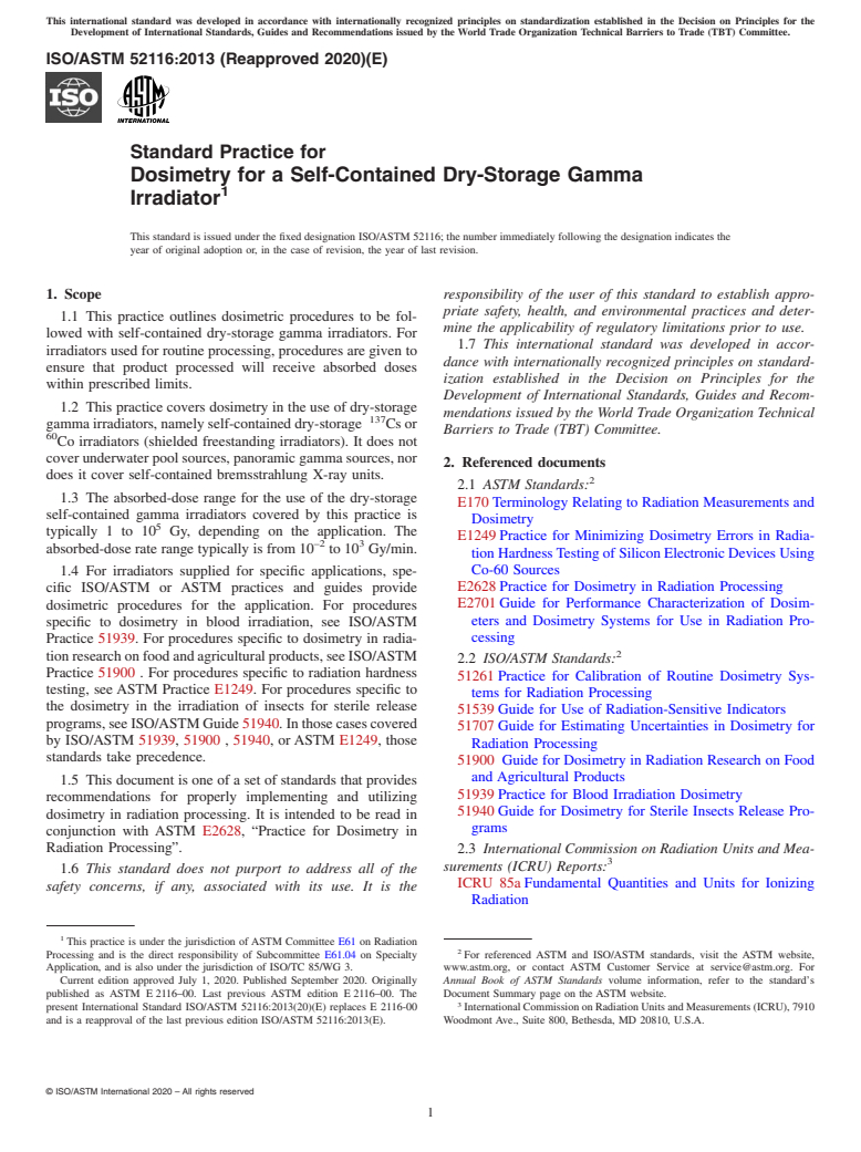 ASTM ISO/ASTM52116-13(2020) - Standard Practice for  Dosimetry for a Self-Contained Dry-Storage Gamma Irradiator