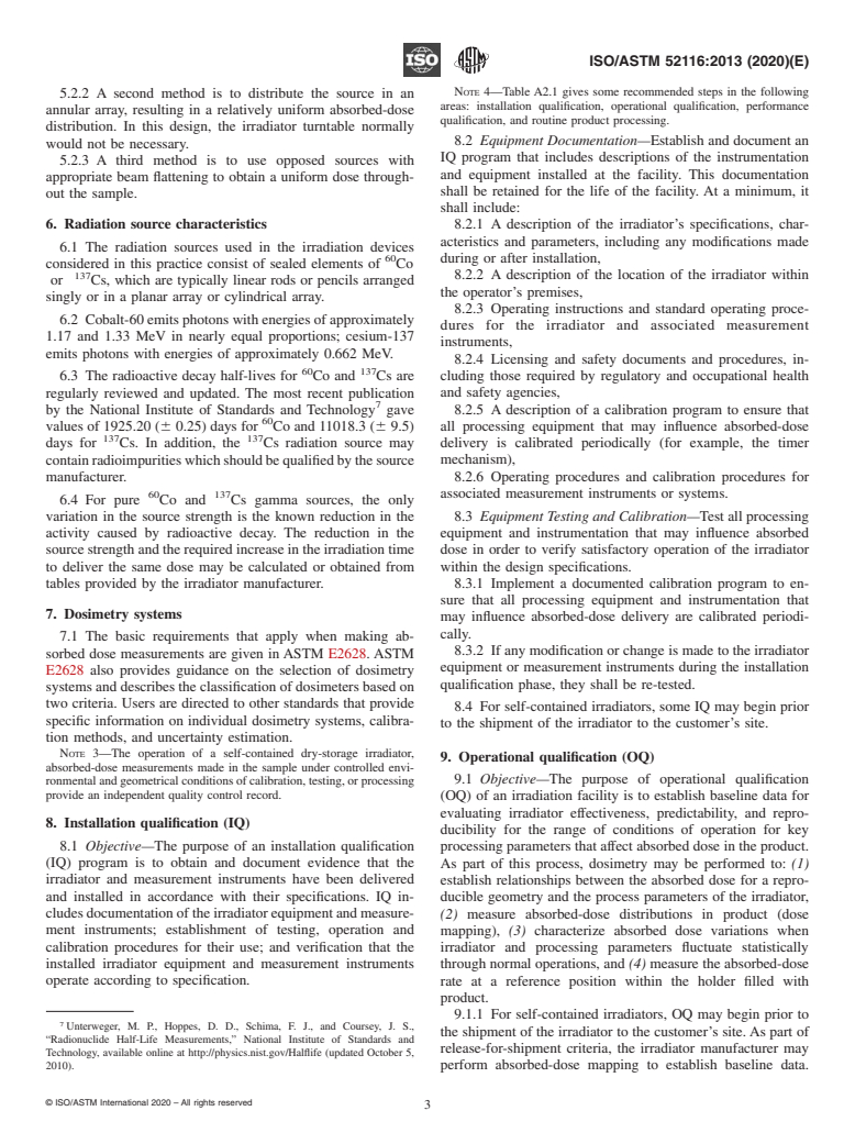 ASTM ISO/ASTM52116-13(2020) - Standard Practice for  Dosimetry for a Self-Contained Dry-Storage Gamma Irradiator