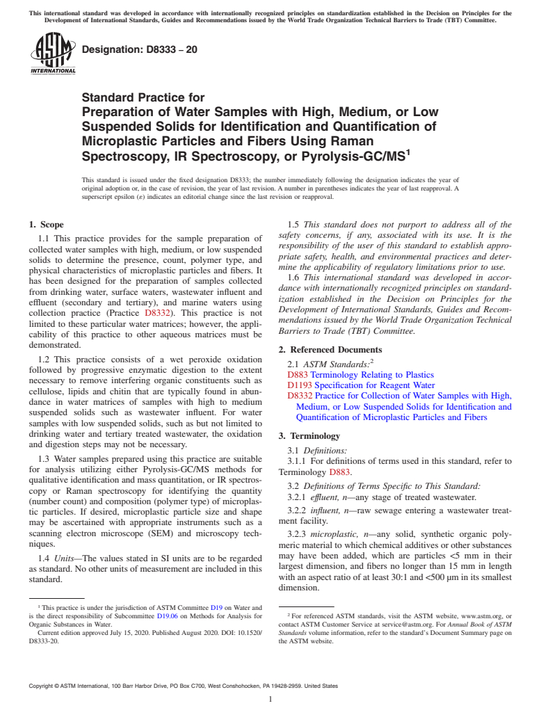 ASTM D8333-20 - Standard Practice for Preparation of Water Samples with High, Medium, or Low Suspended  Solids for Identification and Quantification of Microplastic Particles  and Fibers Using Raman Spectroscopy, IR Spectroscopy, or Pyrolysis-GC/MS