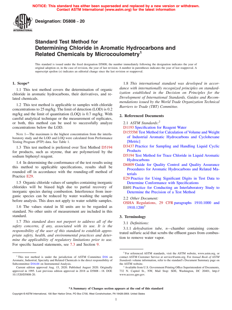 ASTM D5808-20 - Standard Test Method for Determining Chloride in Aromatic Hydrocarbons and Related Chemicals      by Microcoulometry