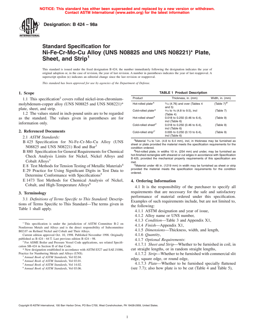 ASTM B424-98a - Standard Specification for Ni-Fe-Cr-Mo-Cu Alloy (UNS N08825 and UNS N08221)* Plate, Sheet, and Strip