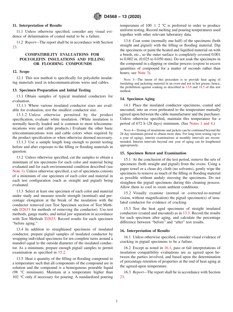 ASTM D4568-13(2020) - Standard Test Methods for  Evaluating Compatibility Between Cable Filling and Flooding  Compounds and Polyolefin Wire and Cable Materials