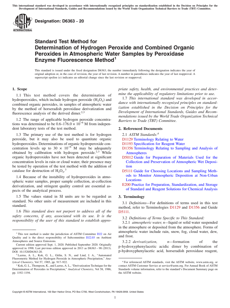 ASTM D6363-20 - Standard Test Method for  Determination of Hydrogen Peroxide and Combined Organic Peroxides  in Atmospheric Water Samples by Peroxidase Enzyme Fluorescence Method