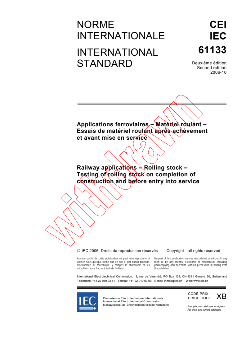IEC 61133:2006 - Railway applications - Rolling stock - Testing of rolling stock on completion of construction and before entry into service
Released:10/11/2006
Isbn:283188831X