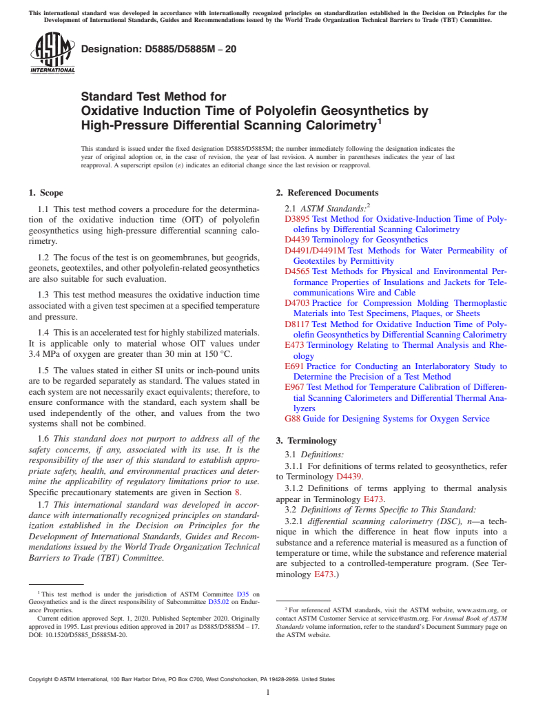 ASTM D5885/D5885M-20 - Standard Test Method for Oxidative Induction Time of Polyolefin Geosynthetics by High-Pressure  Differential Scanning Calorimetry