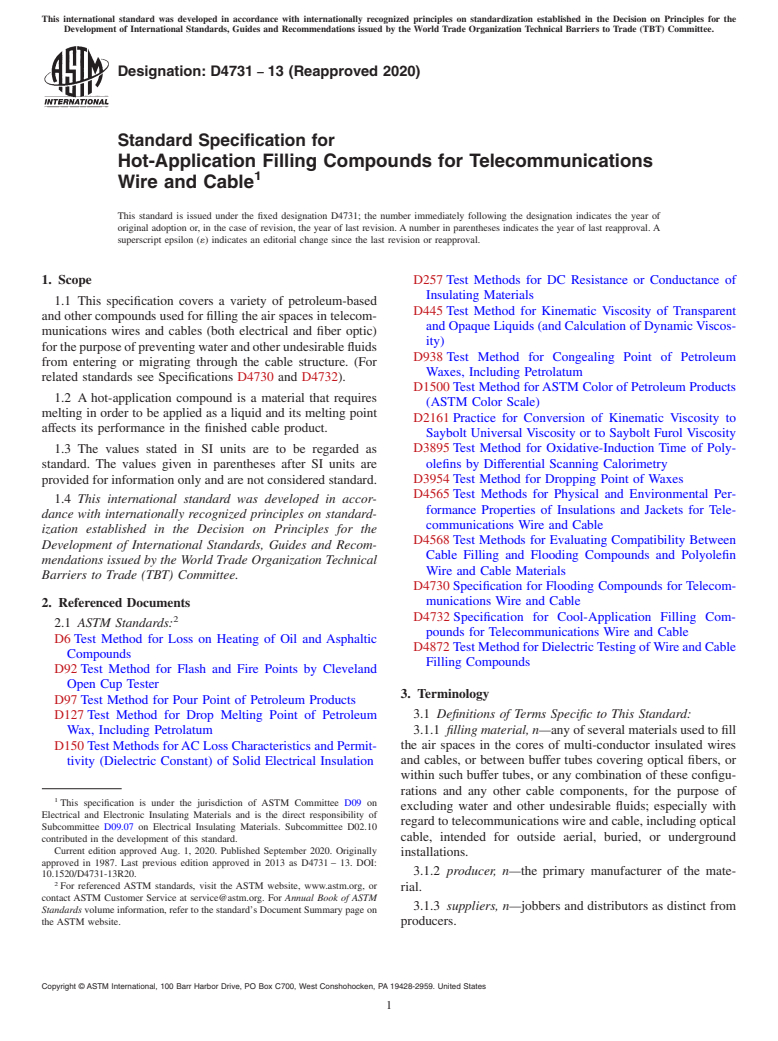 ASTM D4731-13(2020) - Standard Specification for  Hot-Application Filling Compounds for Telecommunications Wire   and Cable