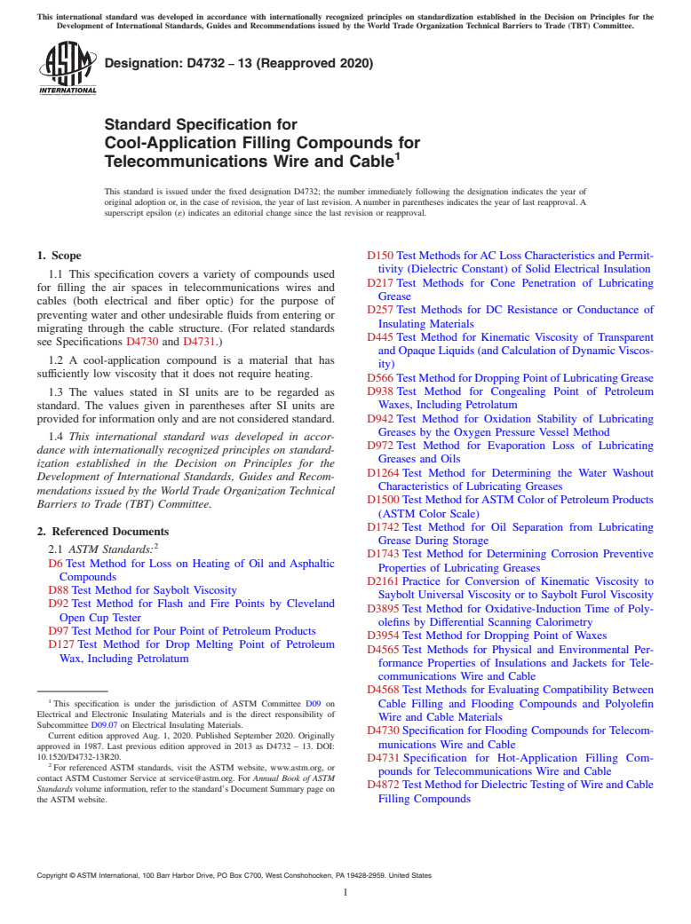 ASTM D4732-13(2020) - Standard Specification for  Cool-Application Filling Compounds for Telecommunications Wire   and Cable