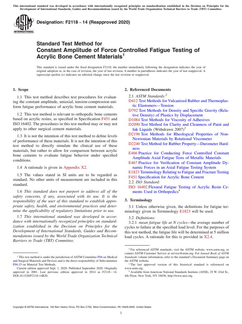 ASTM F2118-14(2020) - Standard Test Method for  Constant Amplitude of Force Controlled Fatigue Testing of Acrylic  Bone Cement Materials