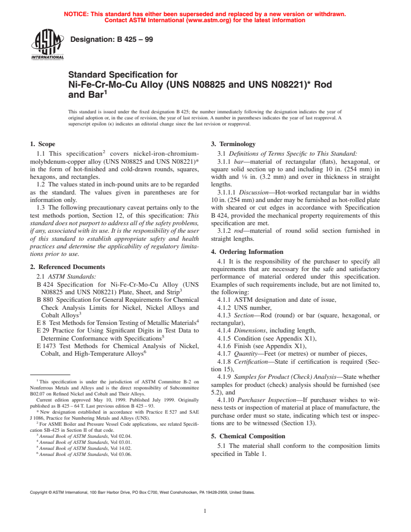 ASTM B425-99 - Standard Specification for Ni-Fe-Cr-Mo-Cu Alloy (UNS N08825 and UNS N08221) Rod and Bar