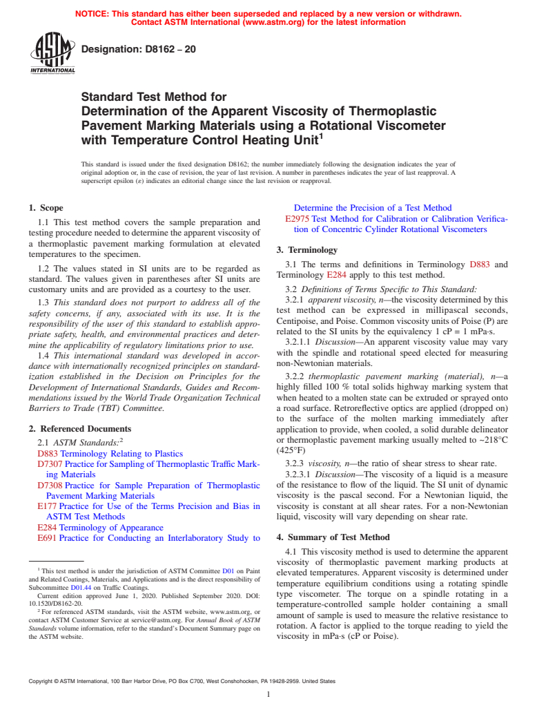 ASTM D8162-20 - Standard Test Method for Determination of the Apparent Viscosity of Thermoplastic Pavement   Marking Materials using a Rotational Viscometer with Temperature   Control Heating Unit