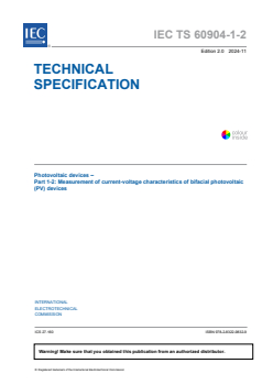 IEC TS 60904-1-2:2024 IEC TS 60904-1-2:2024 - Photovoltaic devices - Part 1-2: Measurement of current-voltage characteristics of bifacial photovoltaic (PV) devices
Released:7. 11. 2024
Isbn:9782832298329 - Page 3 preview