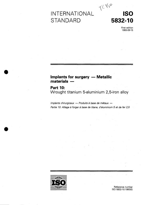 ISO 5832-10:1993 - Implants for surgery -- Metallic materials