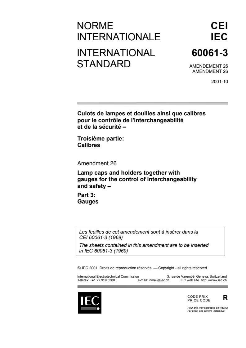 IEC 60061-3:1969/AMD26:2001 - Amendment 26 - Lamp caps and holders ...