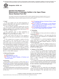 ASTM D5705-20 ASTM D5705-20 - Standard Test Method for Measurement of Hydrogen Sulfide in the Vapor Phase Above Residual Fuel Oils - Page 1 preview