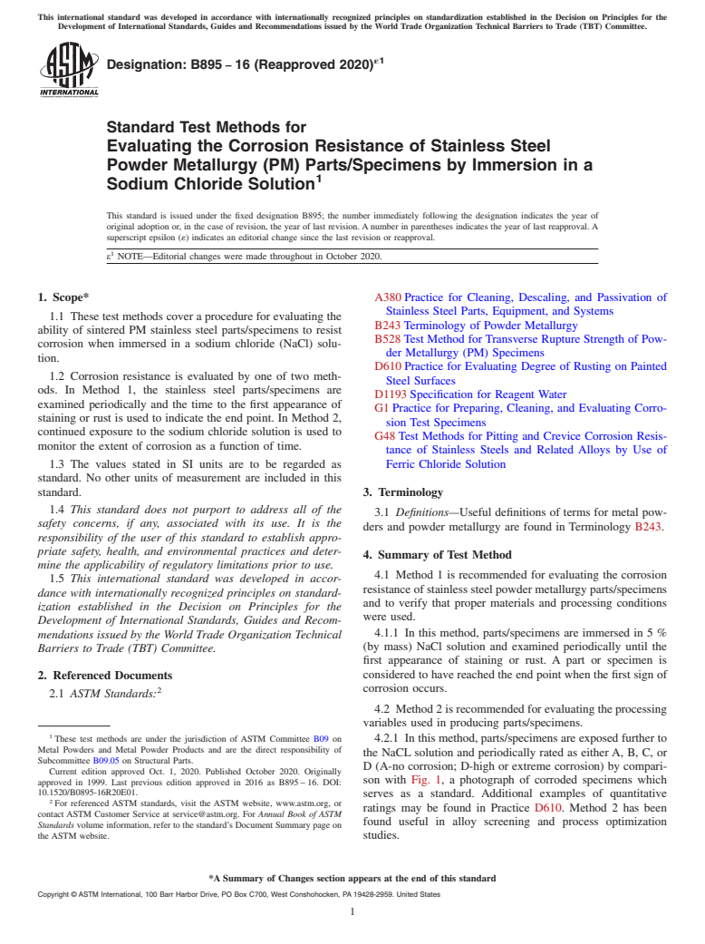 ASTM B895-16(2020)e1 - Standard Test Methods for  Evaluating the Corrosion Resistance of Stainless Steel Powder   Metallurgy (PM) Parts/Specimens by Immersion in a Sodium Chloride   Solution