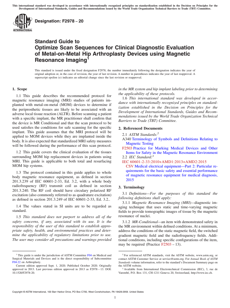 ASTM F2978-20 - Standards Guide to Optimize Scan Sequences for Clinical Diagnostic Evaluation  of Metal-on-Metal Hip Arthroplasty Devices using Magnetic Resonance  Imaging