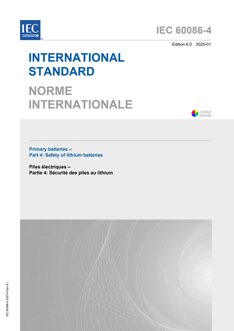 IEC 60086-4:2025 - Primary batteries - Part 4: Safety of lithium batteries
Released:29. 01. 2025
Isbn:9782832700792