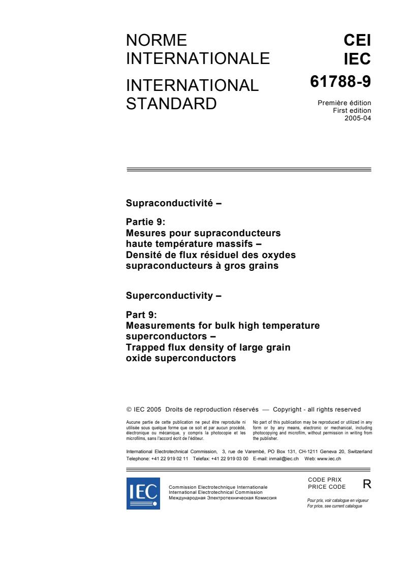 IEC 61788-9:2005 - Superconductivity - Part 9: Measurements for bulk high temperature superconductors - Trapped flux density of large grain oxide superconductors