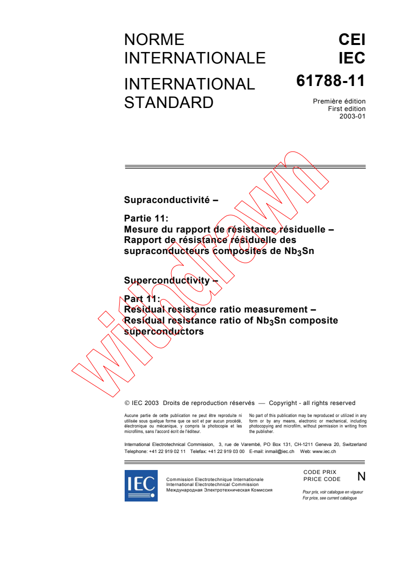 IEC 61788-11:2003 - Superconductivity - Part 11: Residual resistance ratio measurement - Residual resistance ratio of Nb3Sn composite superconductors
Released:1/21/2003
Isbn:2831868025