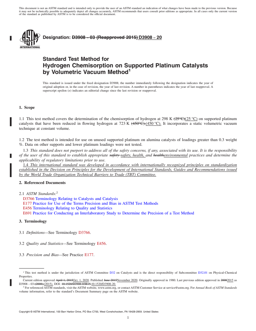 REDLINE ASTM D3908-20 - Standard Test Method for  Hydrogen Chemisorption on Supported Platinum Catalysts by Volumetric  Vacuum Method