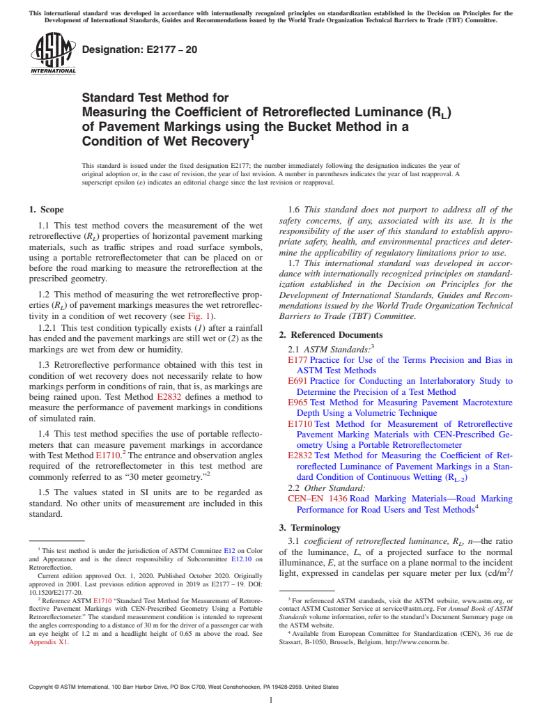 ASTM E2177-20 - Standard Test Method for Measuring the Coefficient of Retroreflected Luminance (R<inf  >L</inf>) of Pavement Markings using the Bucket Method in a Condition  of Wet Recovery