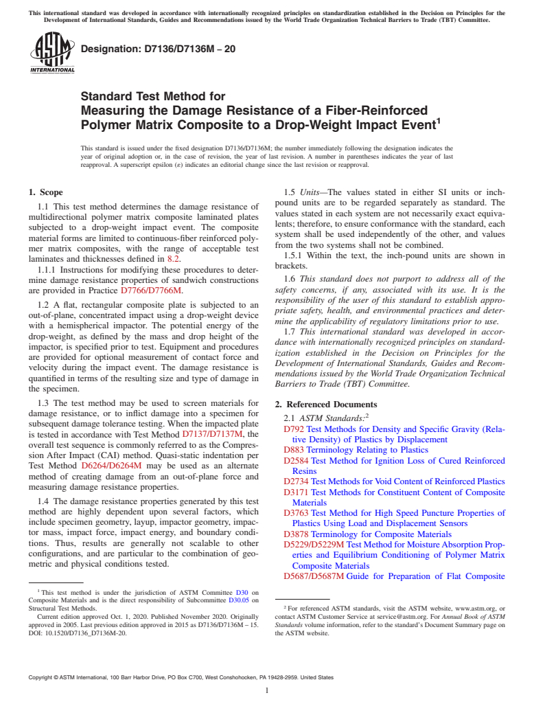 ASTM D7136/D7136M-20 - Standard Test Method for  Measuring the Damage Resistance of a Fiber-Reinforced Polymer  Matrix Composite to a Drop-Weight Impact Event