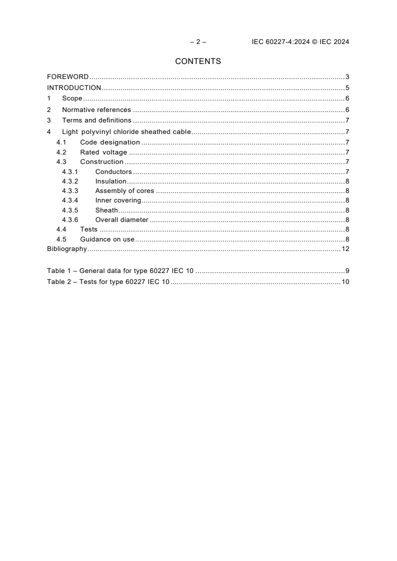 IEC 60227-4:2024 IEC 60227-4:2024 - Polyvinyl chloride insulated cables of rated voltages up to and including 450/750 V - Part 4: Sheathed cables for fixed wiring
Released:2/9/2024
Isbn:9782832282601 - Page 4 preview