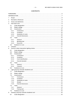 IEC 60227-5:2024 IEC 60227-5:2024 - Polyvinyl chloride insulated cables of rated voltages up to and including 450/750 V - Part 5: Flexible cables (cords)
Released:2/22/2024
Isbn:9782832282625 - Page 4 preview