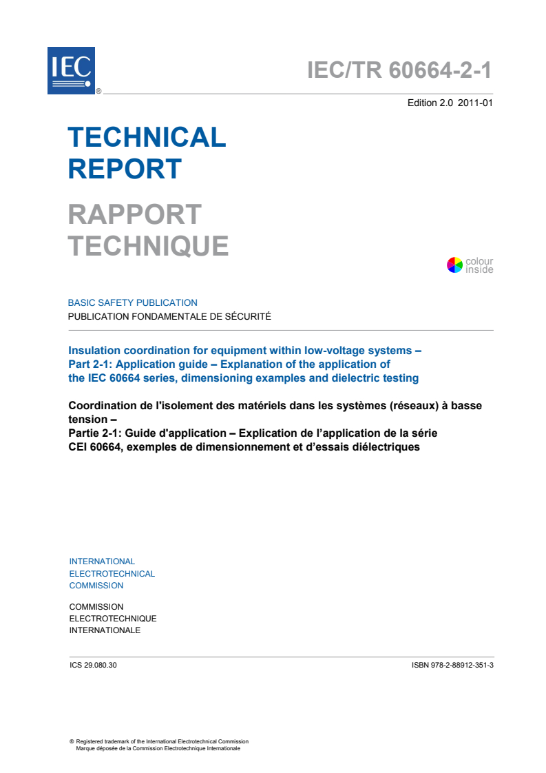IEC TR 60664-2-1:2011 - Insulation coordination for equipment within low-voltage systems - Part 2-1: Application guide - Explanation of the application of the IEC 60664 series, dimensioning examples and dielectric testing
Released:1/31/2011
Isbn:9782889123513