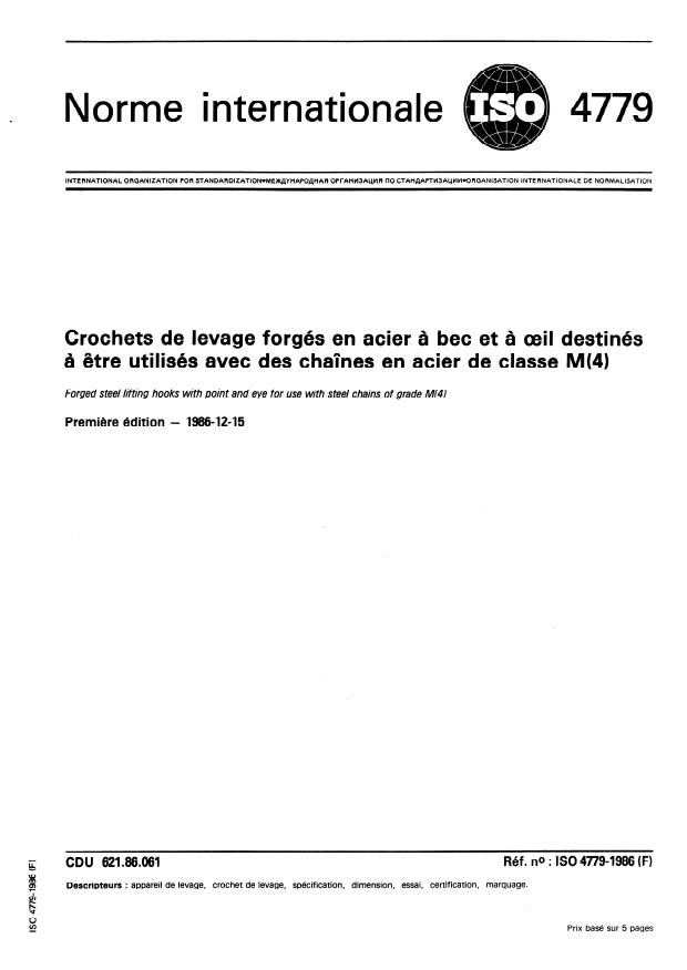 ISO 4779:1986 - Crochets de levage forgés en acier a bec et a oeil destinés a etre utilisés avec des chaînes en acier de classe M(4)
