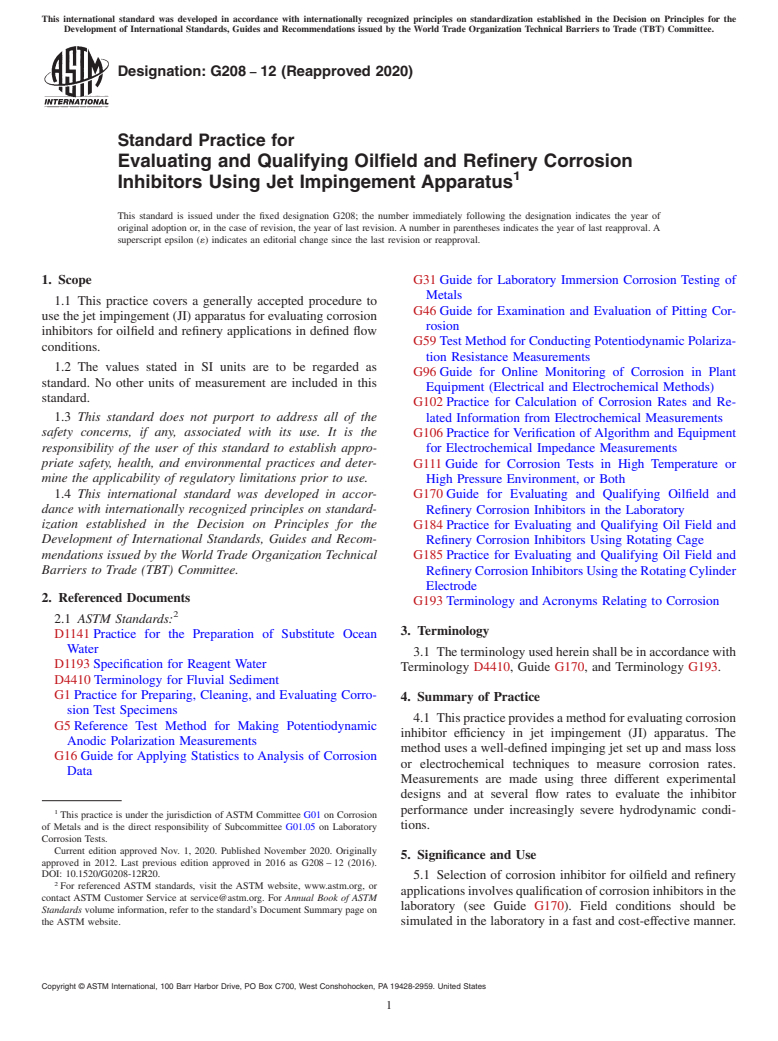 ASTM G208-12(2020) - Standard Practice for Evaluating and Qualifying Oilfield and Refinery Corrosion Inhibitors  Using Jet Impingement Apparatus