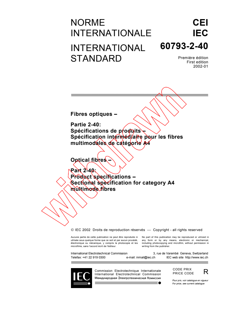 IEC 60793-2-40:2002 - Optical fibres - Part 2-40: Product specifications - Sectional specification for category A4 multimode fibres
Released:1/10/2002
Isbn:2831861217