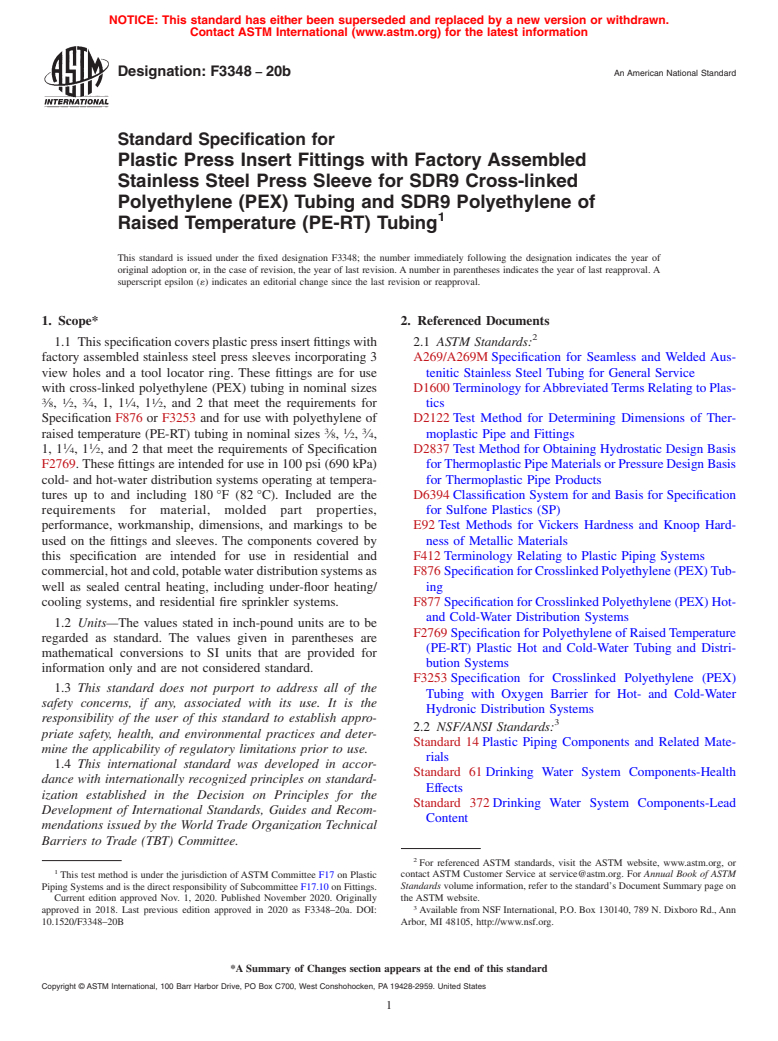 ASTM F3348-20b - Standard Specification for Plastic Press Insert Fittings with Factory Assembled Stainless  Steel Press Sleeve for SDR9 Cross-linked Polyethylene (PEX) Tubing  and SDR9 Polyethylene of Raised Temperature (PE-RT) Tubing