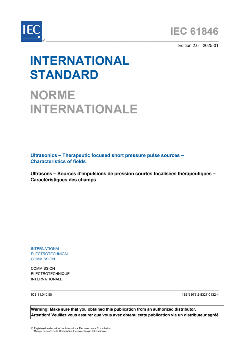 IEC 61846:2025 - Ultrasonics – Therapeutic focused short pressure pulse sources – Characteristics of fields
Released:30. 01. 2025
Isbn:9782832701324