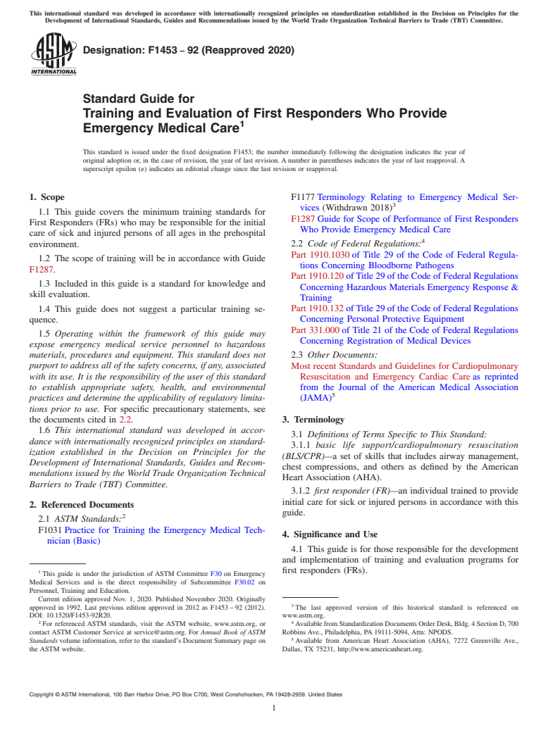 ASTM F1453-92(2020) - Standard Guide for Training and Evaluation of First Responders Who Provide Emergency  Medical Care